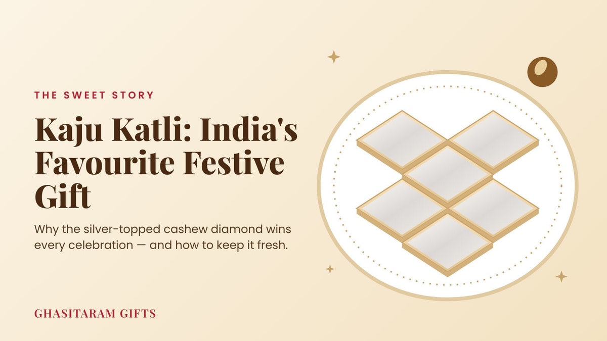 Kaju Katli: Why It's India's Favourite Festive Gift (and How to Keep It Fresh)